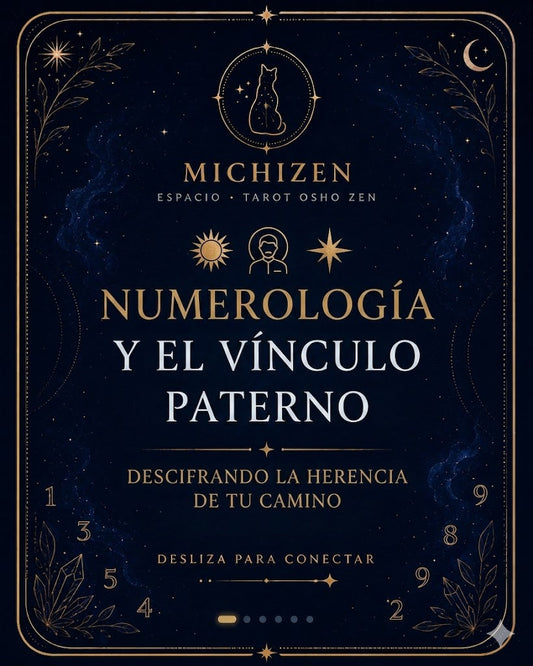 Numerología y el Vínculo Paterno: Descifrando la Herencia de tu Camino